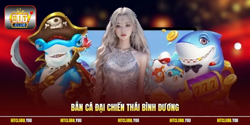 Bắn Cá Đại Chiến Thái Bình Dương | Xả Đạn Hạ Gục Boss Khủng 